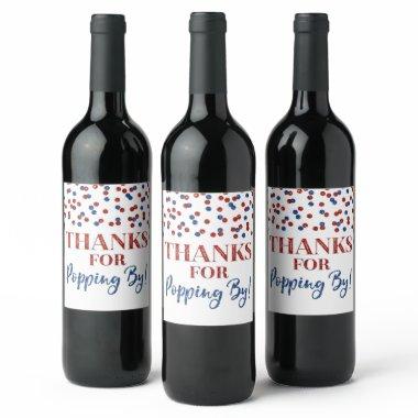 Thanks for Popping by Red Blue Confetti Wine Label