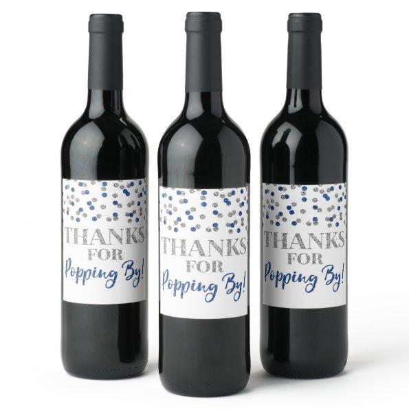 Thanks for Popping by Silver Blue Confetti Wine Label