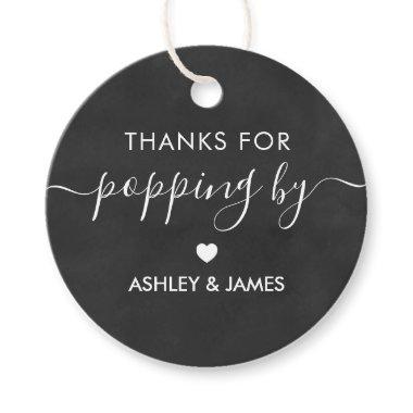 Thanks for Popping By Tag, Wedding Tag, Chalkboard Favor Tags