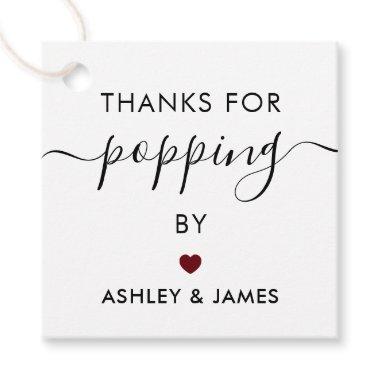 Thanks for Popping By Tags, Wedding Tag, Burgundy Favor Tags