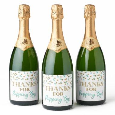 Thanks for Popping by Turquoise Confetti Sparkling Wine Label