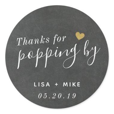 Thanks for Popping by Wedding Favor Chalkboard Classic Round Sticker