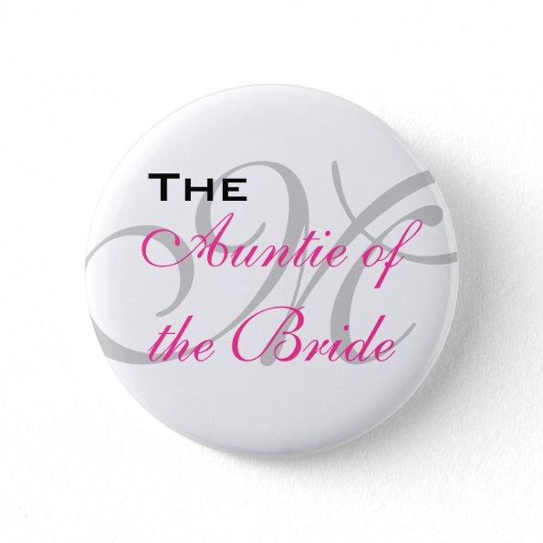 The Auntie of the Bride Button