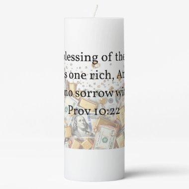 "The blessing of the Lord makes one rich..." Pillar Candle