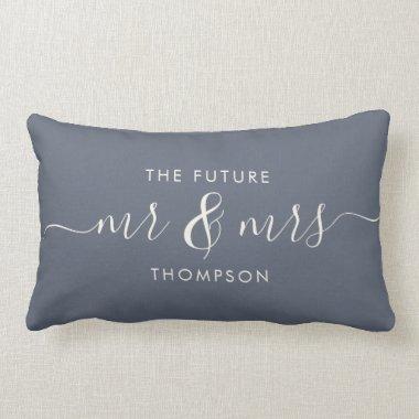 The Future Mr and Mrs Elegant Script Dusty Blue Lumbar Pillow