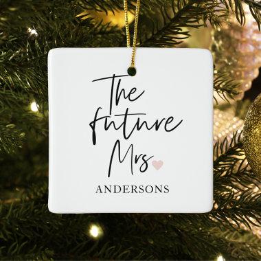 The Future Mrs and Your Name | Modern Beauty Gift Ceramic Ornament