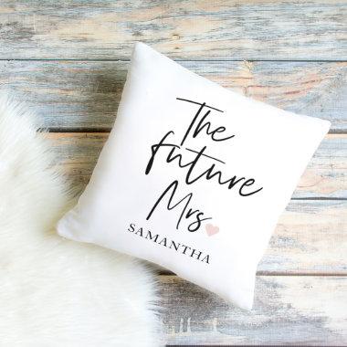 The Future Mrs and Your Name | Modern Beauty Gift Outdoor Pillow