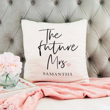 The Future Mrs and Your Name | Modern Beauty Gift Throw Pillow