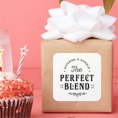 The Perfect Blend Wedding Favor Square Sticker