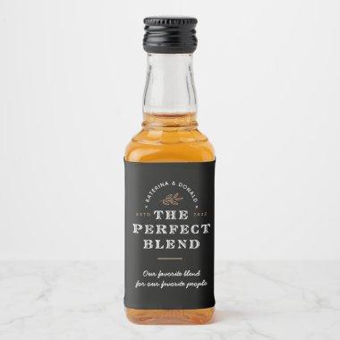 The Perfect Blend Wedding Liquor Bottle Label