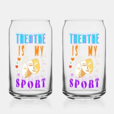 Theatre Is My Sport Actor Drama Can Glass