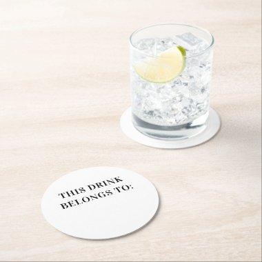 This drink belongs to. Black white simple wedding Round Paper Coaster