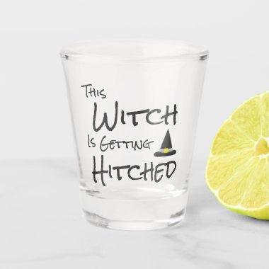 This Witch Is Getting Hitched Shot Glass