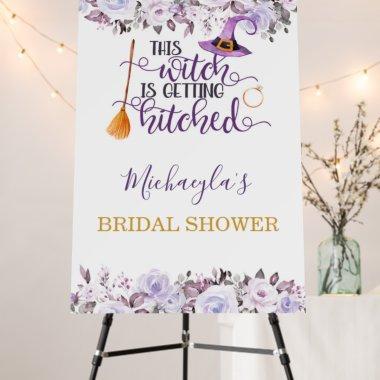 This Witch is Getting Hitched Welcome Sign