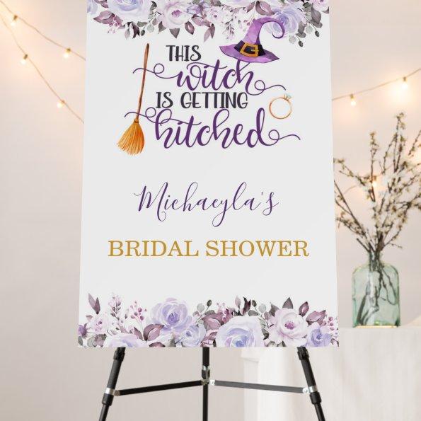 This Witch is Getting Hitched Welcome Sign