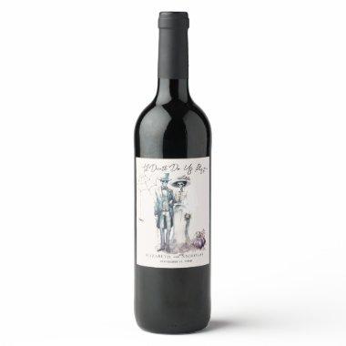 'Til Death Do Us Part | Halloween Wedding Wine Label