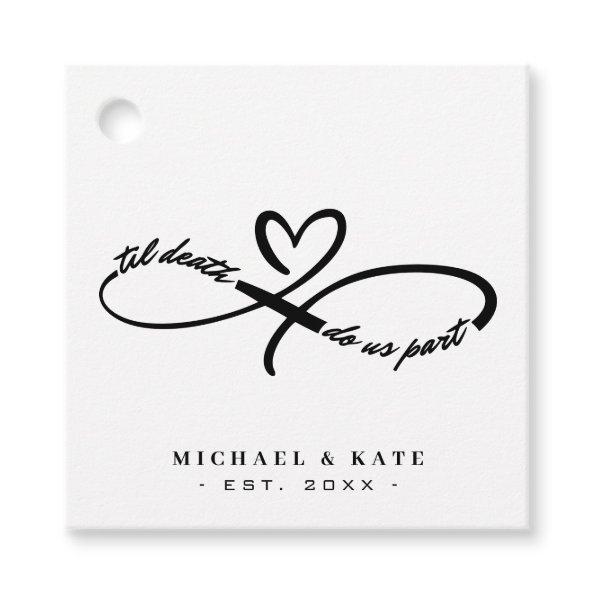 Til Death Do Us Part Infinity Symbol Heart Wedding Favor Tags