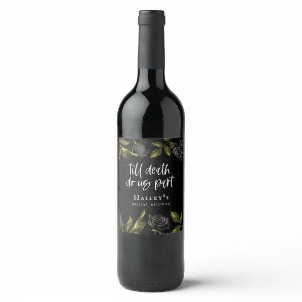 Till Death Do Us Part Black Rose  Wine Label