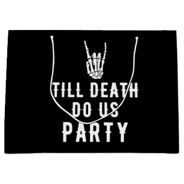 Till Death Do Us Party Black Skeleton Party Guest Large Gift Bag