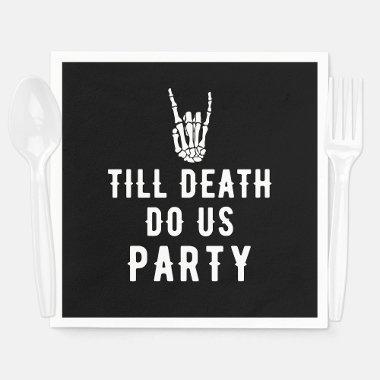 Till Death Do Us Party Black Skeleton Party Napkins