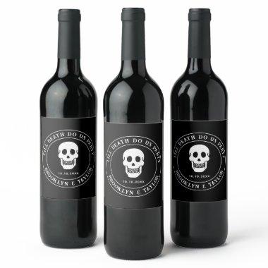 Till Death Do Us Party Bride Or Die  Wine Label