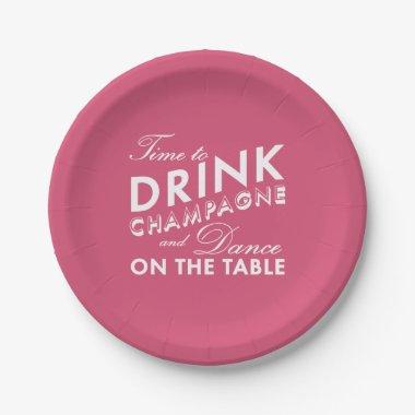 Time to Drink Champagne - pink Paper Plates