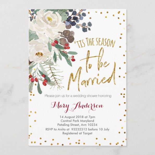 Tis the season to be married Christmas floral Invitations