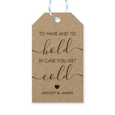 To Have and to Hold in Case You Get Cold, Kraft Gift Tags