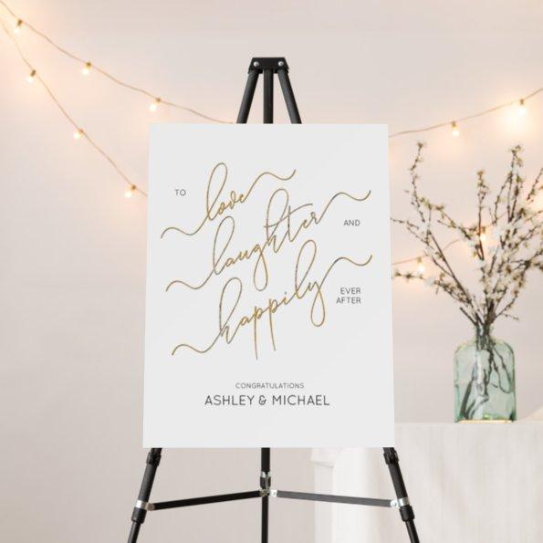 To Love Laughter & Happily Gold Script Welcome Foam Board