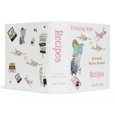 Travelig from Miss to Mrs Adventure Journey Recipe 3 Ring Binder