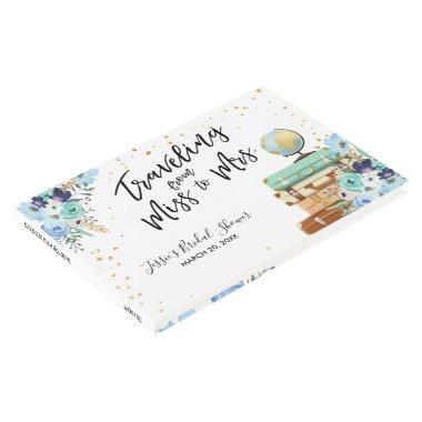 Traveling from Miss to Mrs Bridal shower Adventure Guest Book