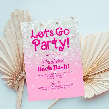 Trendy Pink Let's Go Party Bachelorette Party Invitations