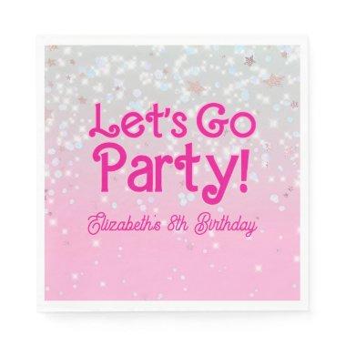 Trendy Pink Let's Go Party Birthday Napkins