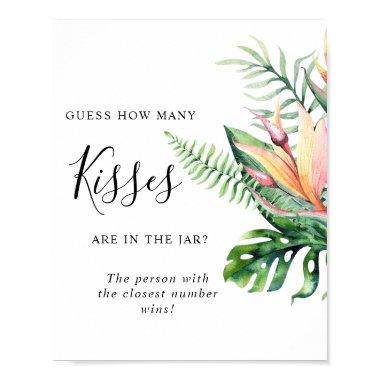 Tropical Flowers How Many Kisses Sign