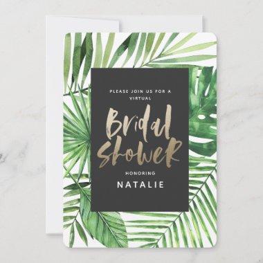 Tropical palm leaf gold virtual bridal shower save the date