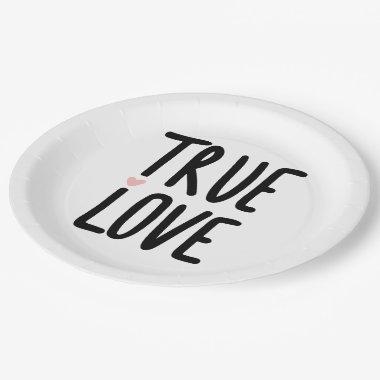 True Love Quote Black White Wedding Paper Plates