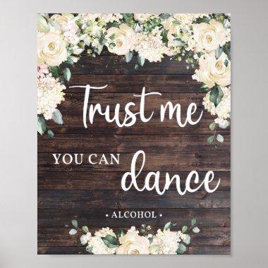 Trust me you can dance sign rustic wood greenery