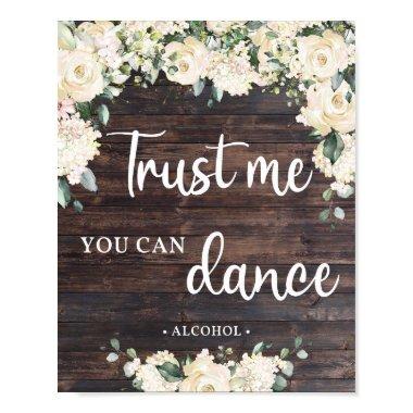 Trust me you can dance sign rustic wood greenery