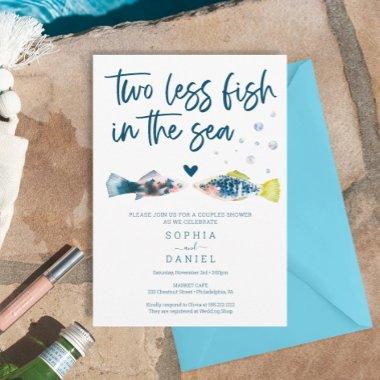 Two Less Fish In The Sea Couples Shower