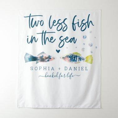 Two Less Fish In The Sea Wedding Backdrop Banner