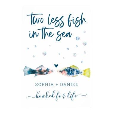 Two Less Fish In The Sea Wedding Welcome 27x40 Poster