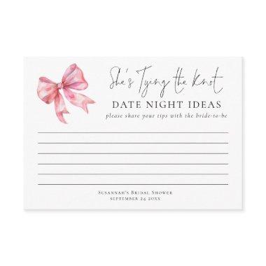 Tying The Knot Pink Bow Date Night Ideas