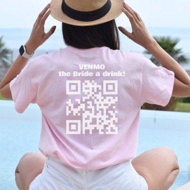 Venmo The Bride A Drink QR Code Champagne Toast T-Shirt