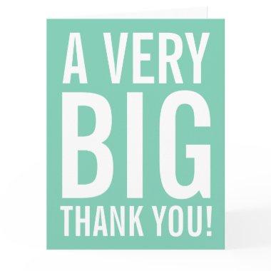 Very big oversized mint Thank You greeting