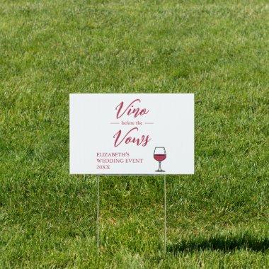 Vino Before The Vows /Bachelorette Sign
