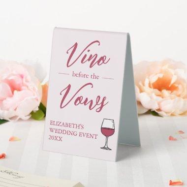 Vino Before The Vows /Bachelorette Table Tent Sign
