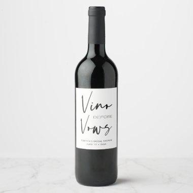 Vino before Vows Black White Bachelorette Bridal Wine Label