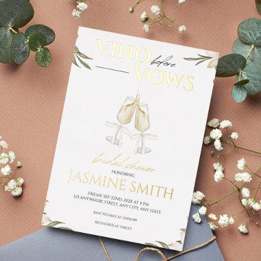 Vino before Vows Gold White Floral Bridal Shower F Foil Invitations