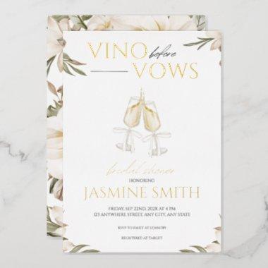 Vino before Vows Gold White Floral Bridal Shower Foil Invitations