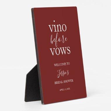 Vino Before Vows Welcome Sign Plaque
